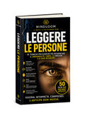 Come Leggere le Persone | Ebook Linguaggio del Corpo e Psicologia | Mindloom